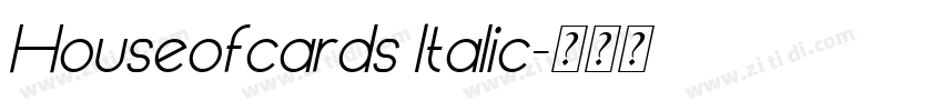 Houseofcards Italic字体转换